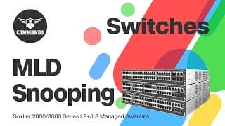 How to Configure MLD Snooping using CLI - COMMANDO Soldier 2000/3000 Series L2+/L3 Managed Switches
