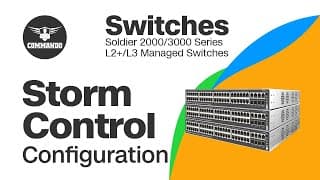How to Configure Storm Control using CLI - COMMANDO Soldier 2000/3000 Series L2+/L3 Managed Switches